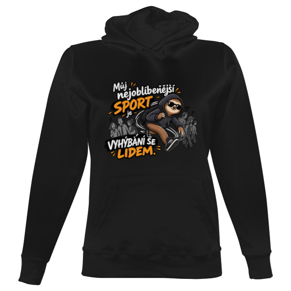 Dámska mikina s kapucňou s potlačou Můj nejoblíbenější sport je vyhýbání se lidem