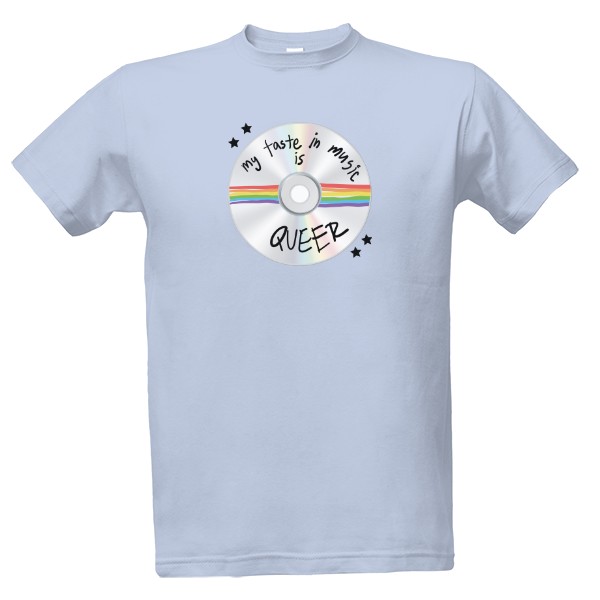 Tričko s potiskem my taste in music is queer