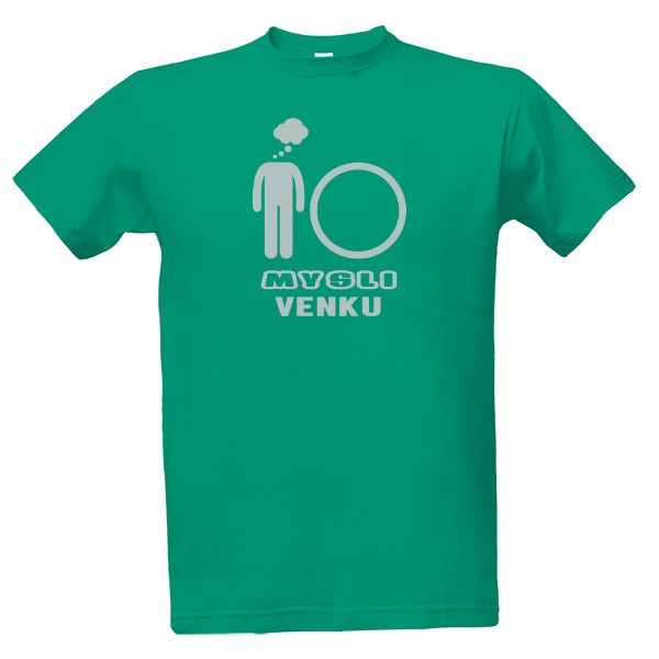 Tričko s potiskem Mysli venku