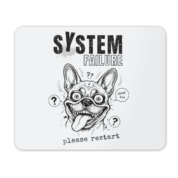 Podložka pod myš s potlačou Na pracovný stôl pre programátorov-SYSTEM FAILURE