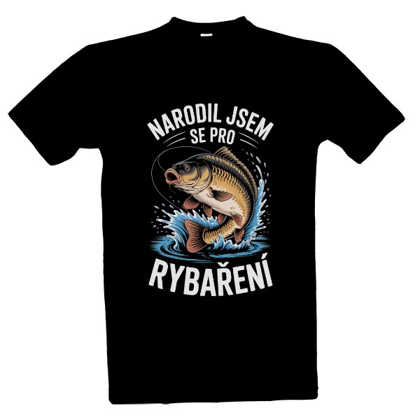 Narodil jsem se pro rybaření