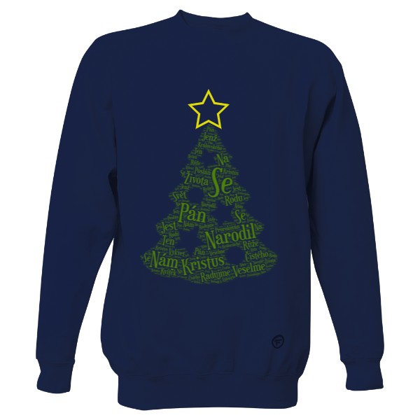 Mikina bez kapuce Unisex s potiskem Narodil se Kristus Pán - mikina