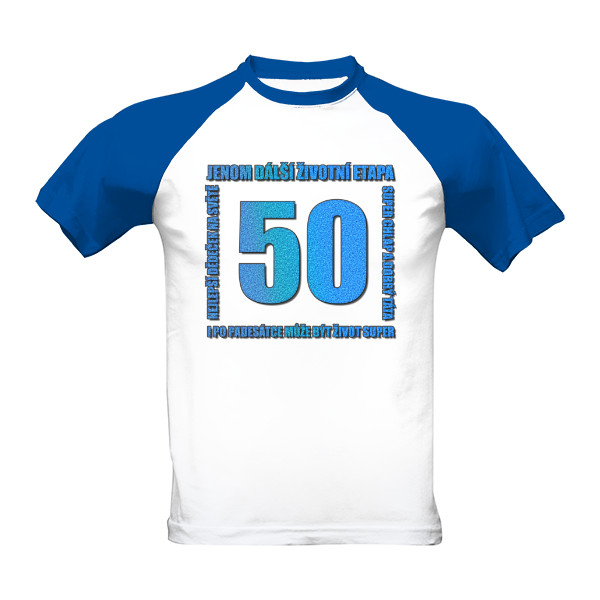 Tričko s potiskem V padesáti život nekončí