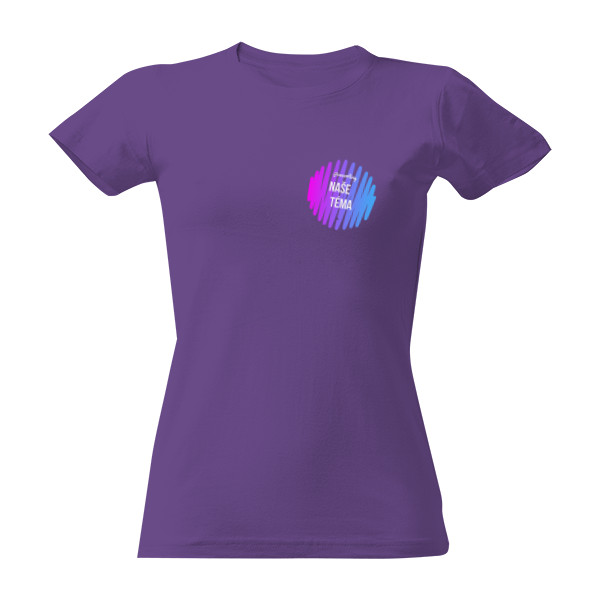 Tričko s potlačou Naše téma tričko dámy