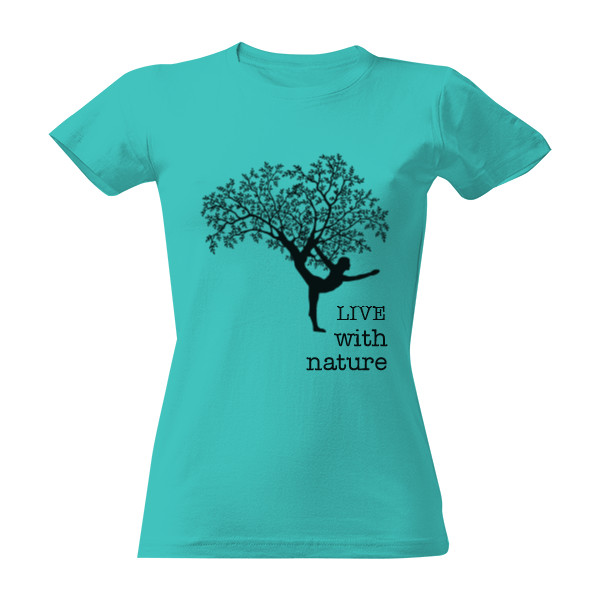 Tričko s potiskem live with nature
