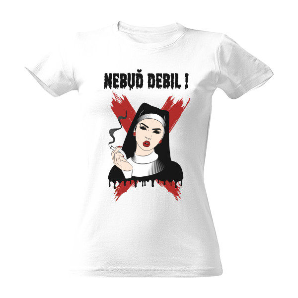 Tričko s potiskem Nebuď debil