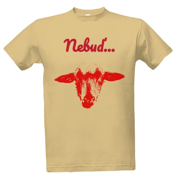 Tričko s potiskem Nebuď ovce