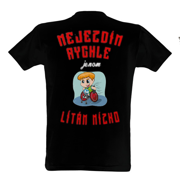 Tričko s potiskem Nejezdím Rychle 