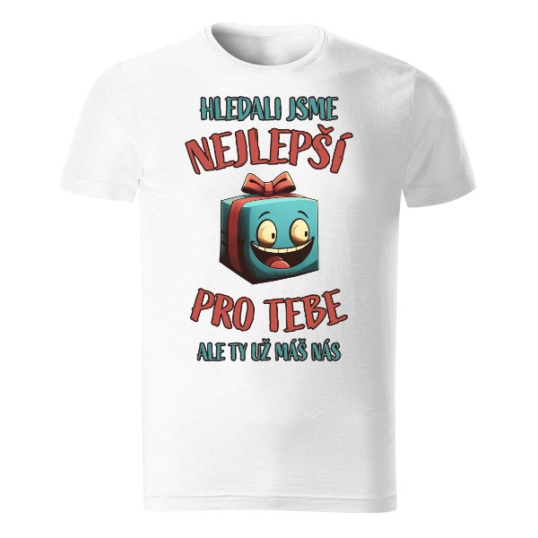 Tričko s potiskem Nejlepší dárek