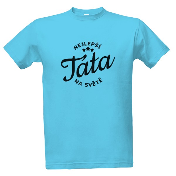 Tričko s potlačou Nejlepší táta na světě