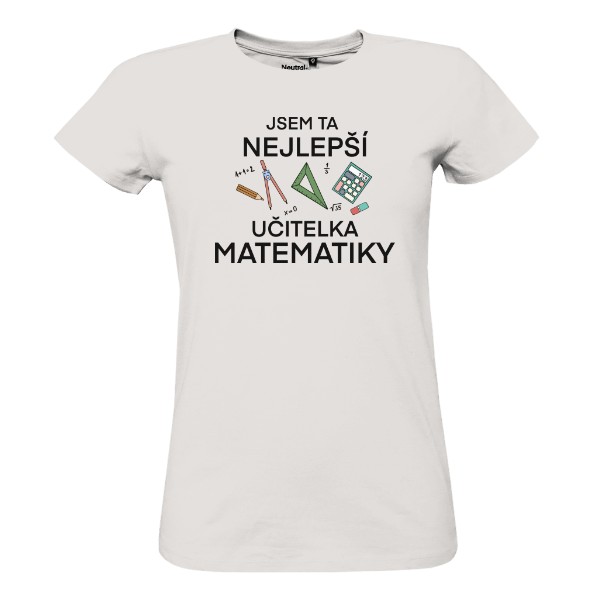 Tričko s potiskem Nejlepší učitelka matematiky