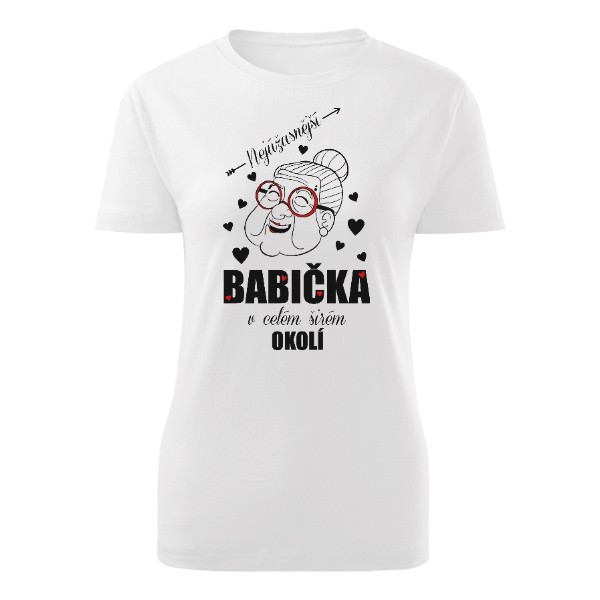 Tričko s potiskem Nejúžasnější babička
