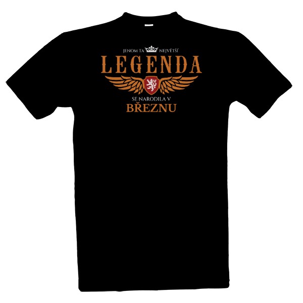 Tričko s potiskem Největší legenda-Březen