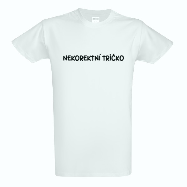 Tričko s potiskem NEKOREKTNÍ