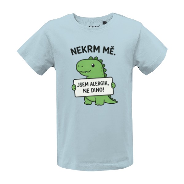Tričko s potiskem Nekrm mě 5