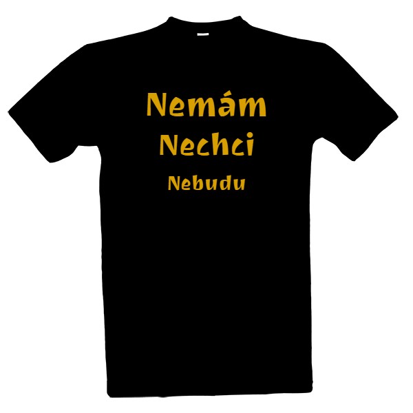 Nemám Nechci Nebudu