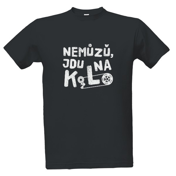 Tričko s potiskem Nemůžu, jdu na kolo