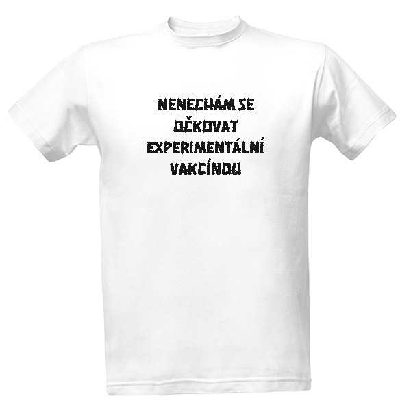 Tričko s potiskem Nenechám se očkovat