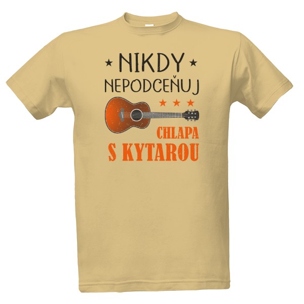 Tričko s potiskem Nepodceňuj chlapa s kytarou