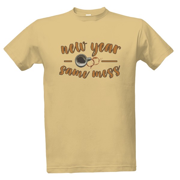 Tričko s potlačou New year, same mess