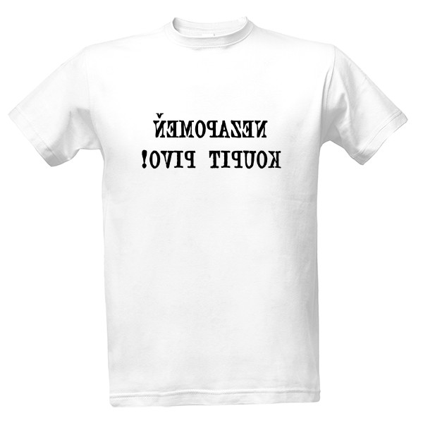 T-shirt Nezapomeň koupit pivo!