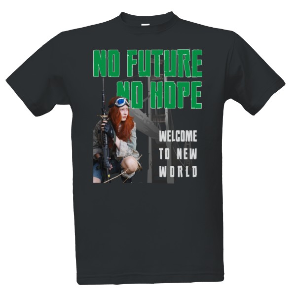 Tričko s potiskem No future, no hope