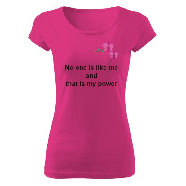 Tričko s potiskem No one is like me 