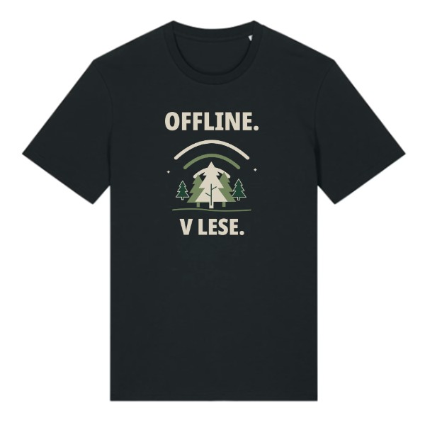 Tričko s potlačou Offline. V lese.