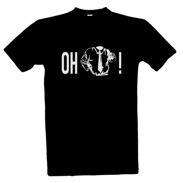 Tričko s potiskem oh shirt colour