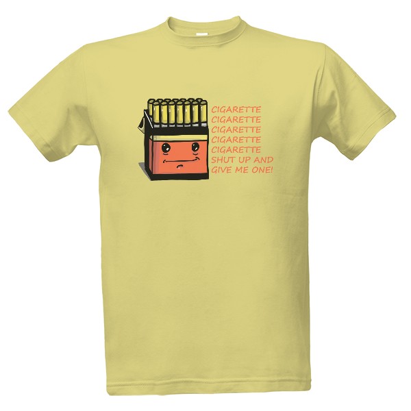 Tričko s potiskem One cigarette! 