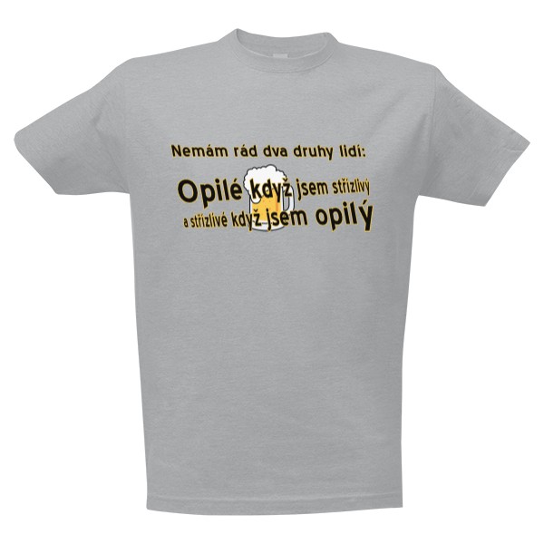 Tričko s potiskem Opilý