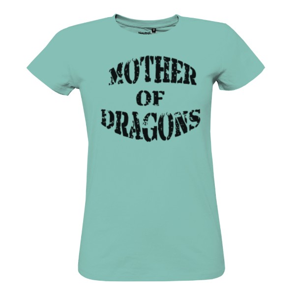 Tričko s potiskem Mother Of Dragons 