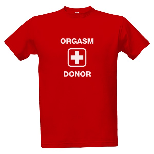 Tričko s potlačou orgasm donor biele