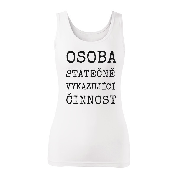 Tričko s potiskem OSVČ - Osoba Statečně Vykazující Činnost