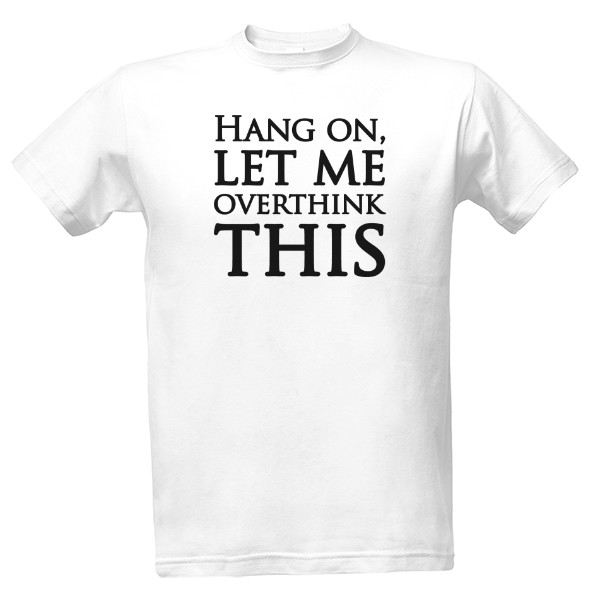 Overthinker T-shirt