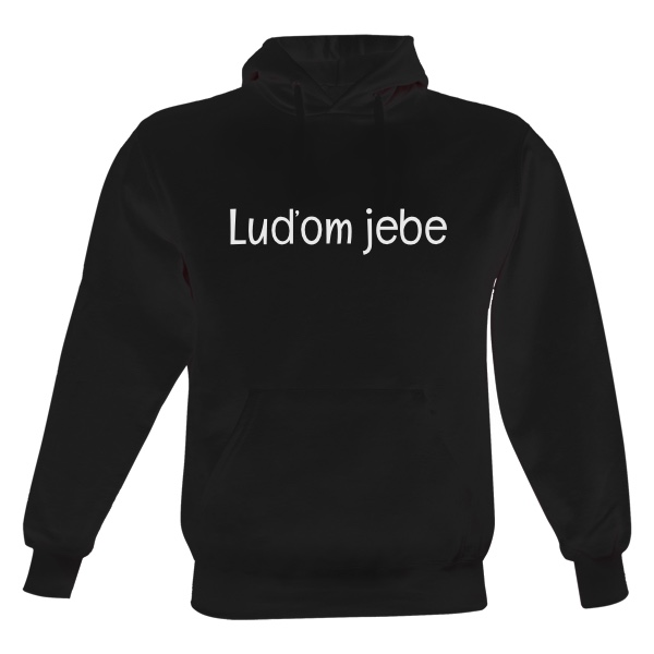 Men's hoodie Pánska mikina luďom jebe