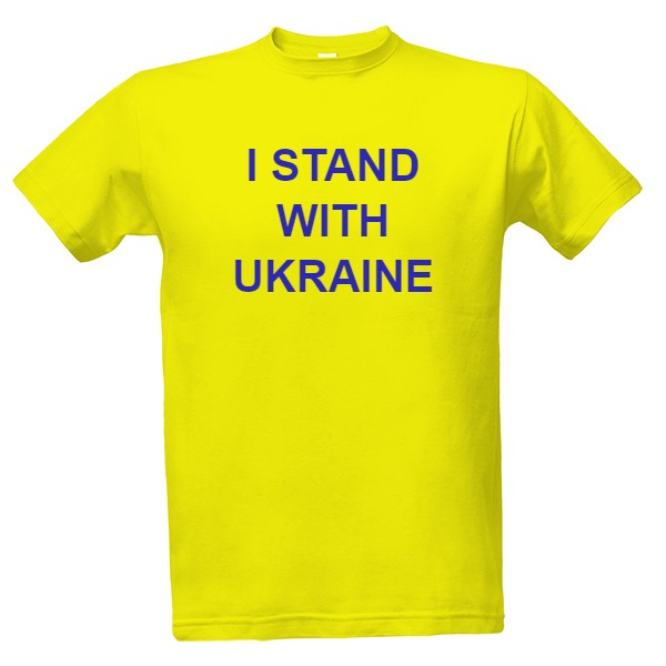 Pánské tričko "I stand with Ukraine"