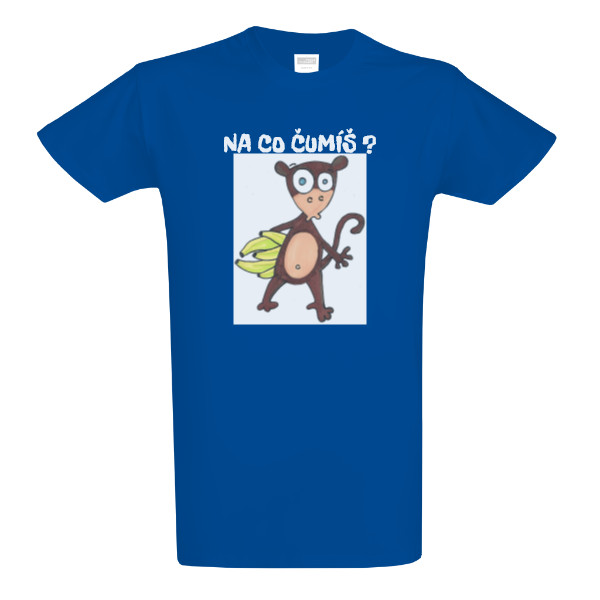 Tričko s potiskem Pánské triko Slim NA CO ČUMÍŠ 