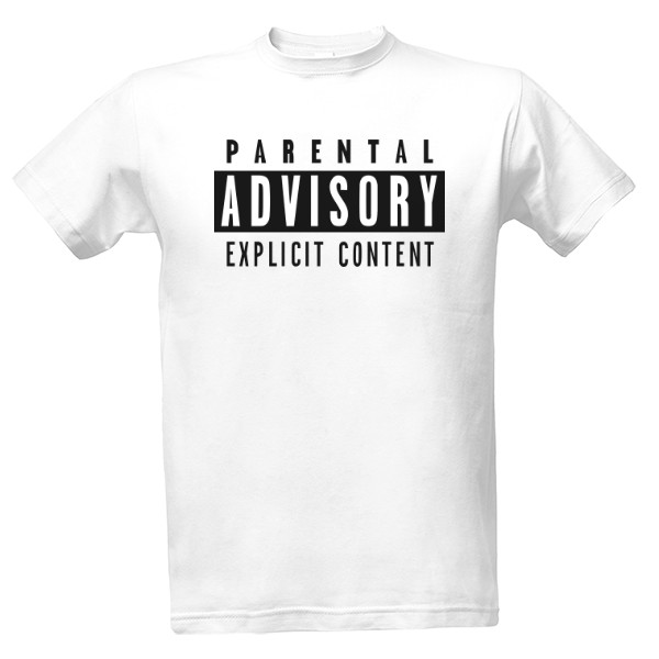 Tričko s potiskem Parental Advisory explicit content