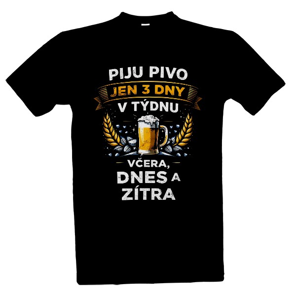 Tričko s potiskem Piju pivo 3 dny