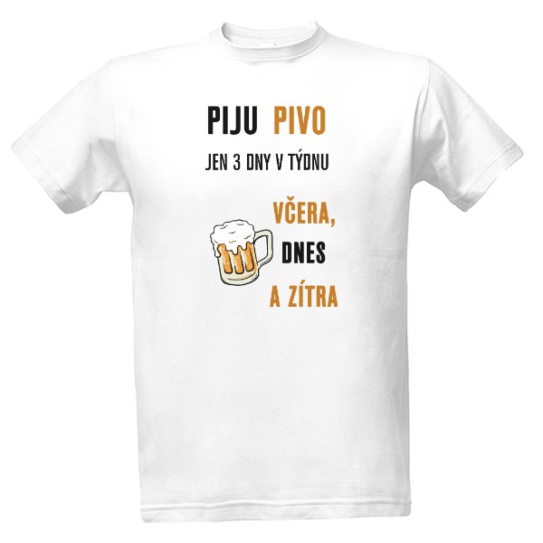 Tričko s potiskem Pivo jen 3 dny