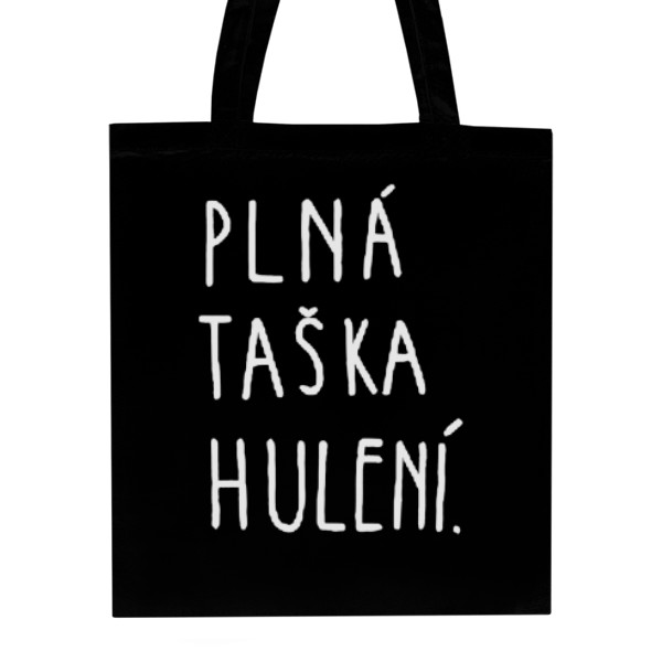 Nákupní taška unisex s potiskem Plná taška hulení