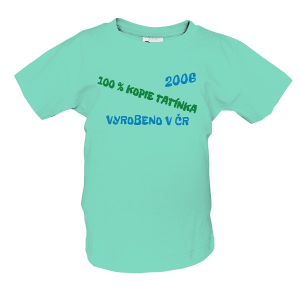 Tričko s potiskem Po tatínkovi 2006