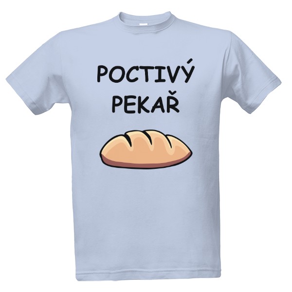 Poctivý pekař tričko