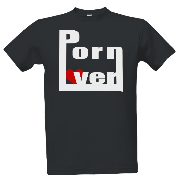 Tričko s potiskem Porn Lover