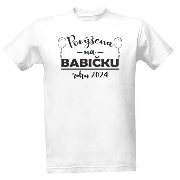 Tričko s potiskem Povýšena na babičku