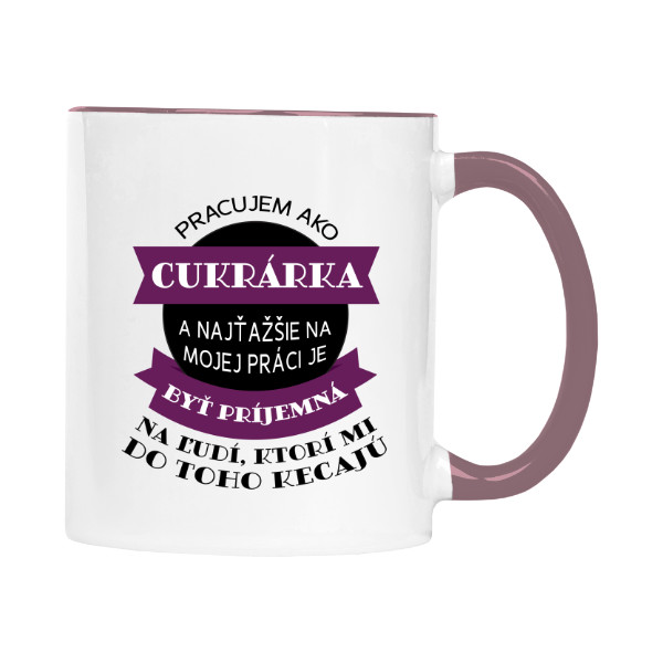 Pracujem ako cukrárka