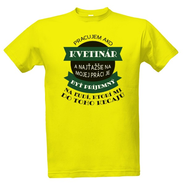 Tričko s potiskem Pracujem ako kvetinár