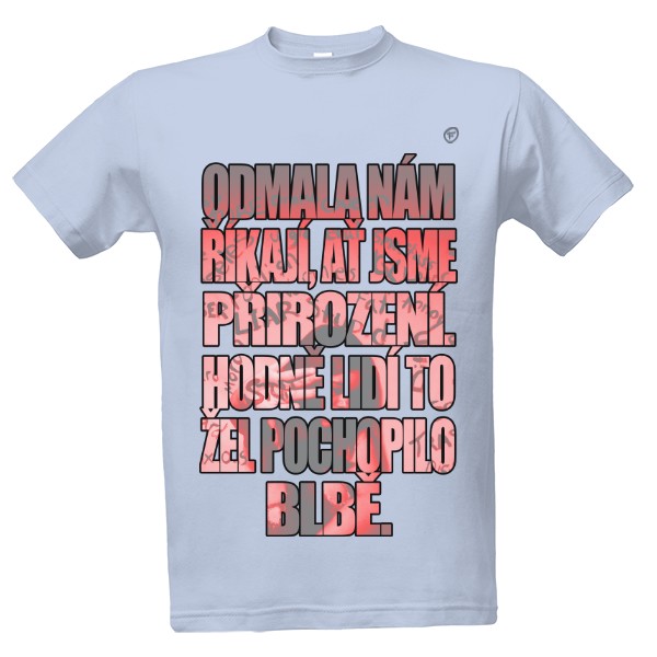 Tričko s potiskem Přirození