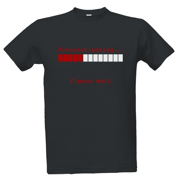 Tričko s potiskem procrastinating